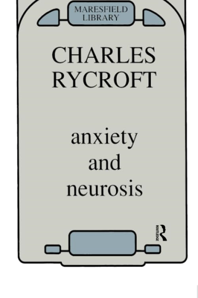 Anxiety and Neurosis