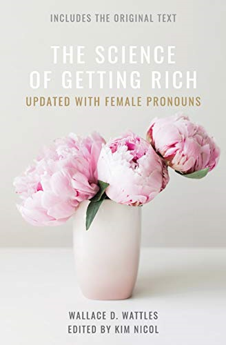 The Science of Getting Rich: Updated with Female Pronouns