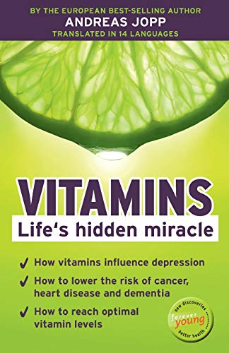 Vitamins. Life´s hidden miracle.