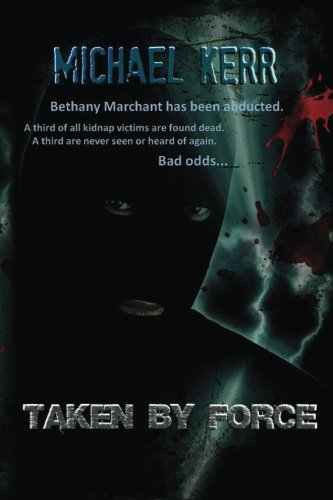 Taken By Force
