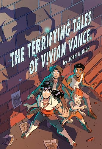 The Terrifying Tales of  Vivian Vance: A Graphic  Novel