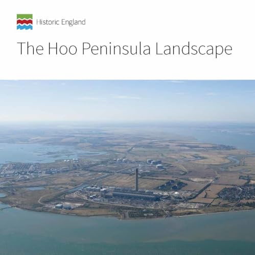 The Hoo Peninsula Landscape (Informed Conservation)