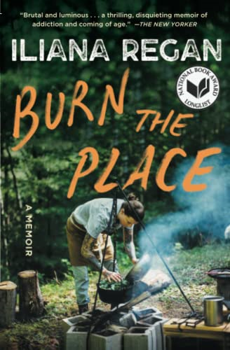 Burn the Place: A Memoir