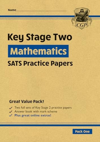 New KS2 Maths SATS Practice Papers: Pack 1 (for the 2019 tests)