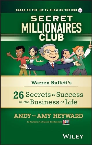 Secret Millionaires Club: Warren Buffett's 25 Secrets to Success in the Business of Life
