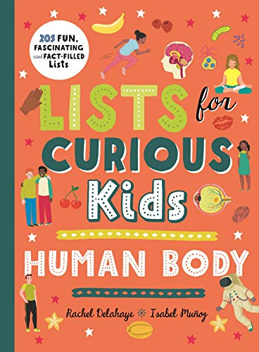 Lists for Curious Kids: Human Body (Curious Lists)