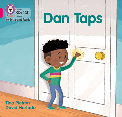 Collins Big Cat Phonics for Letters and Sounds - Dan Taps: Band 01A/Pink A (Collins Big Cat Phonics for Letters and Sounds)