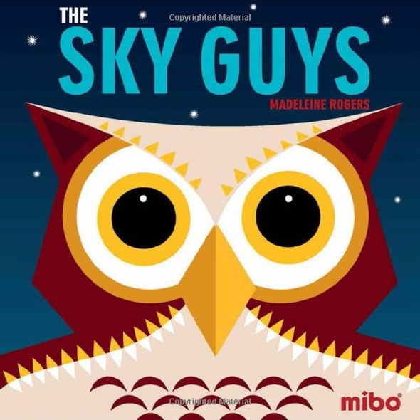 Mibo: The Sky Guys BB [Board book]