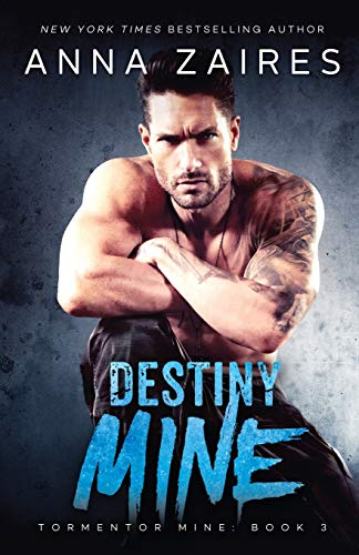 Destiny Mine (Tormentor Mine)