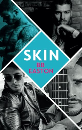 Skin: by the bestselling author of Sex/Life: 44 chapters about 4 men