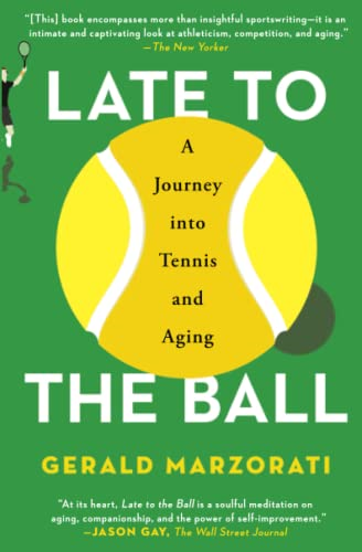 Late to the Ball: A Journey Into Tennis and Aging