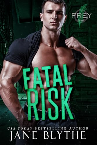Fatal Risk (Prey Security: Alpha Team)