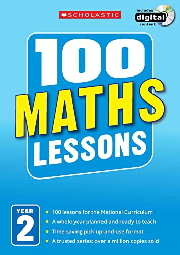 100 Maths Lessons: Year 2 (100 Lessons - 2014 Curriculum)