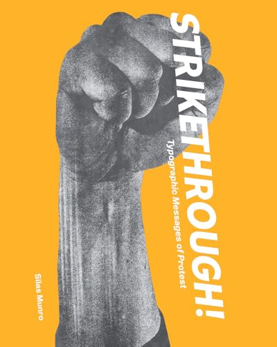 Strikethrough: Typographic Messages of Protest