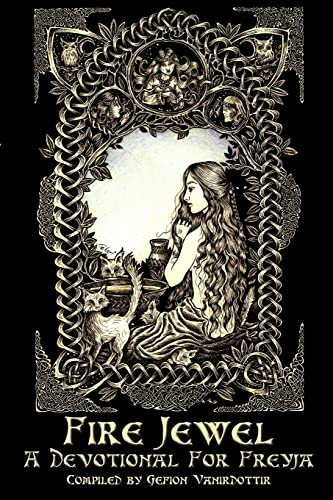 Fire Jewel: A Devotional  - for Freyja