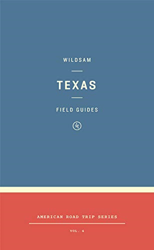 Wildsam Field Guides: Texas