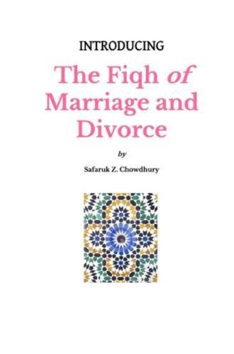 Introducing The Fiqh of Marriage and Divorce: Outlines and Basic Rulings