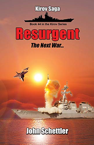 Resurgent: The Next War, Volume 4 (Kirov)