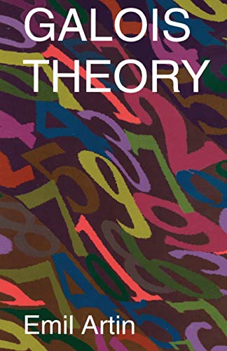 Galois Theory (Notre Dame Mathematical Lectures)