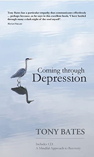 Coming Through Depression: A Mindful Approach to Recovery