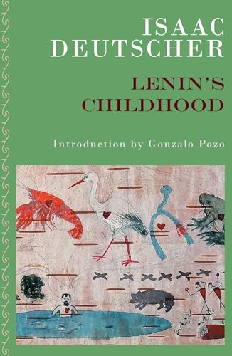 Lenin's Childhood (Lenin Quintet, 1924-2024 The)