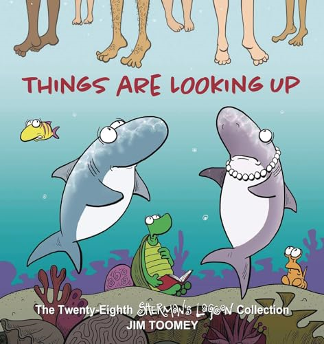 Things Are Looking Up: The Twenty-Eighth Sherman's Lagoon Collection Volume 28