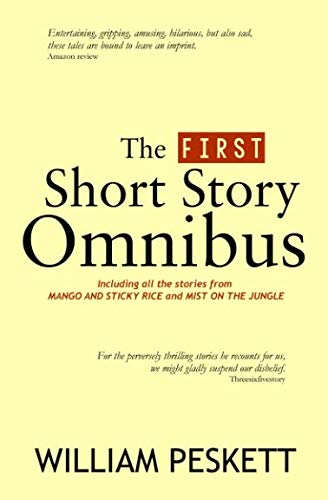 The First William Peskett Short Story Omnibus (Short Stories)