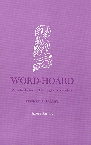 Word-hoard: Introduction to Old English Vocabulary (Yale Language Series)