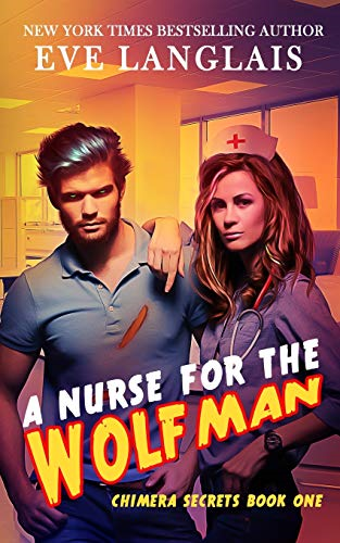 A Nurse for the Wolfman  - (Chimera Secrets)