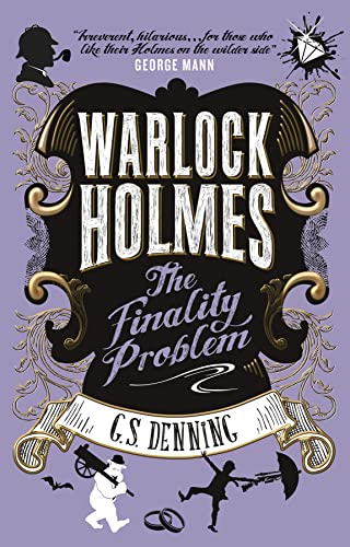 Warlock Holmes - The Finality Problem (Warlock Holmes)