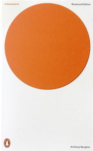 A Clockwork Orange: Restored Edition