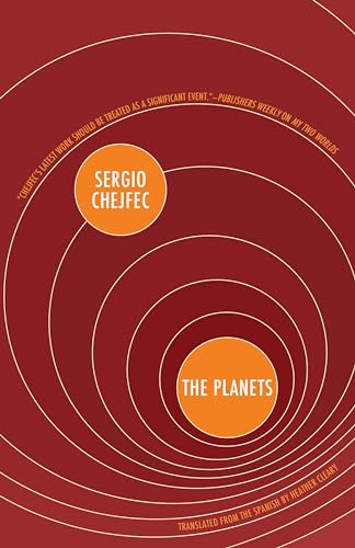 ThePlanets by Chejfec, Sergio ( Author ) ON Jun-14-2012, Paperback