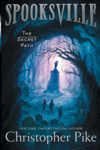 The Secret Path (Spooksville (Paperback))