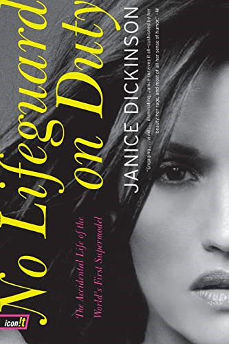 No Lifeguard on Duty: The Accidental Life of the World's First Supermodel (icon!t)
