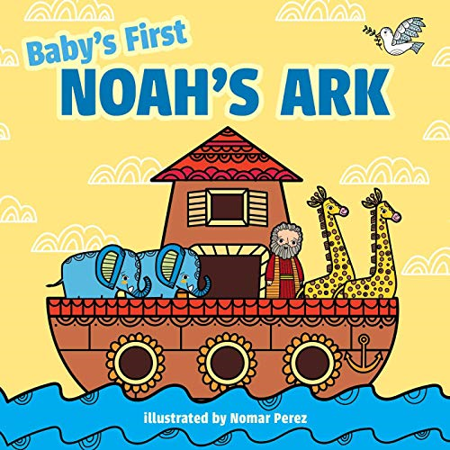 Baby's First Noah's Ark [Board book]