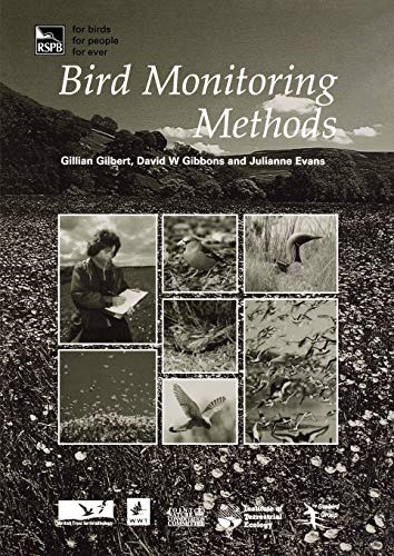 Bird Monitoring Methods: A Manual of Techniques for Key UK Species
