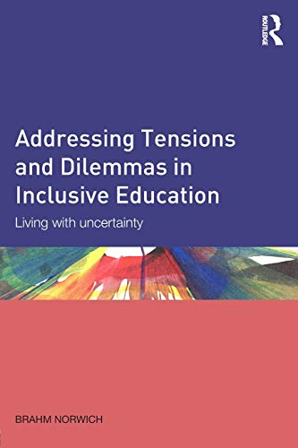 Addressing Tensions and Dilemmas in Inclusive Education