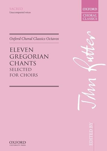 Eleven Gregorian Chants: Vocal Score (Oxford Choral Classics Octavos)