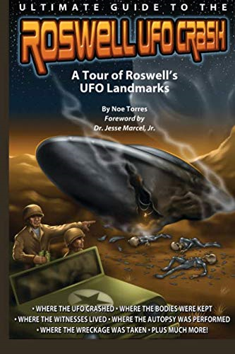 Ultimate Guide to the Roswell UFO Crash