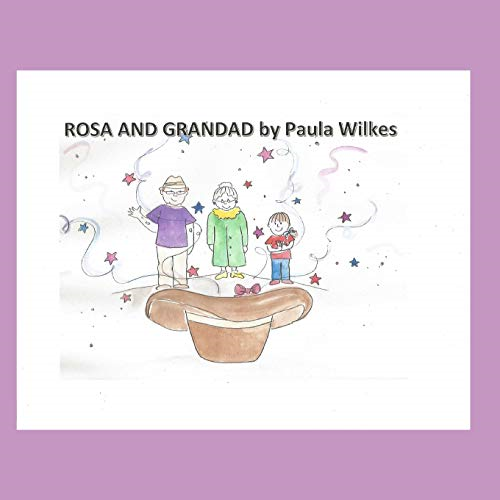 Rosa and Grandad