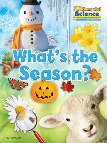 Fundamental Science Key Stage 1: What's the Season? 2016 (Fundamental Science Ks1)