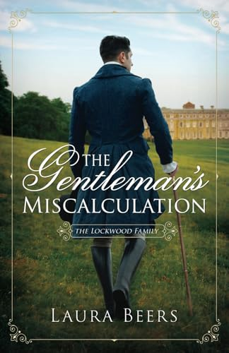 The Gentleman's  Miscalculation (Lockwood  Family The)
