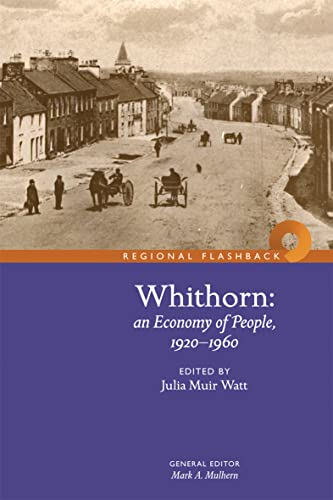 Whithorn: An Economy of People, 1920-1960 (Dumfries and Galloway: A Regional Ethnology)