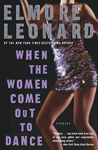 When the Women Come Out to Dance : Stories