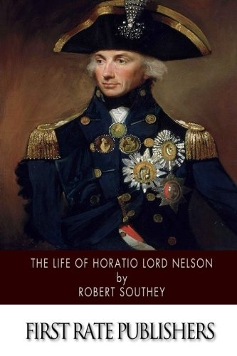 The Life of Horatio Lord Nelson