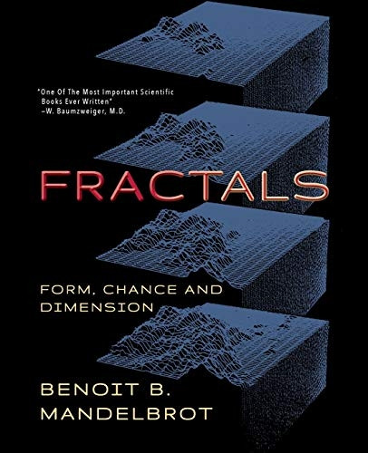 Fractals: Form, Chance and  - Dimension