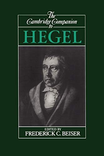 The Cambridge Companion to Hegel (Cambridge Companions to Philosophy)