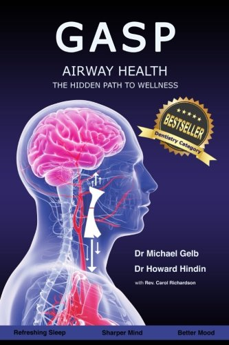 Gasp!: Airway Health - The Hidden Path to Wellness
