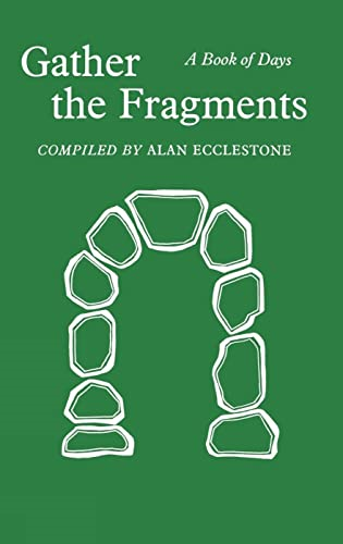 Gather the Fragments: A Book of Days