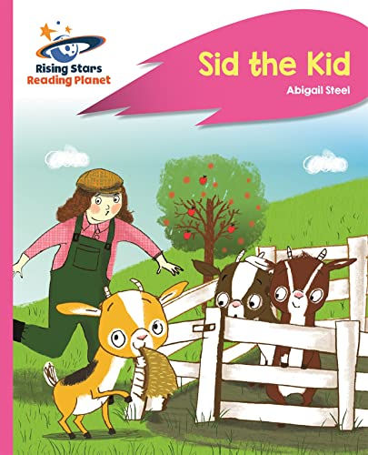 Reading Planet - Sid the Kid - Pink A: Rocket Phonics (Rising Stars Reading Planet)